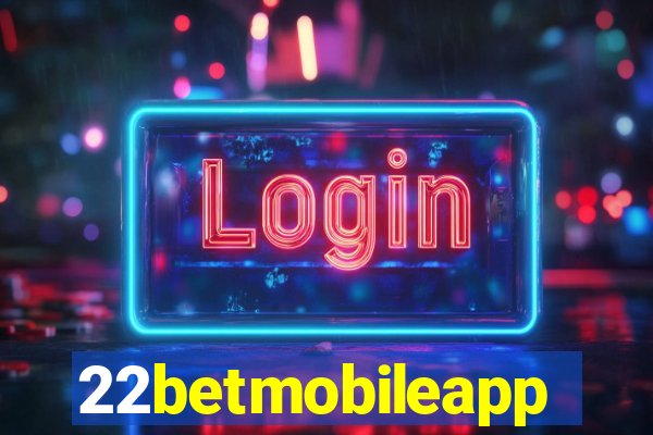 22betmobileapp