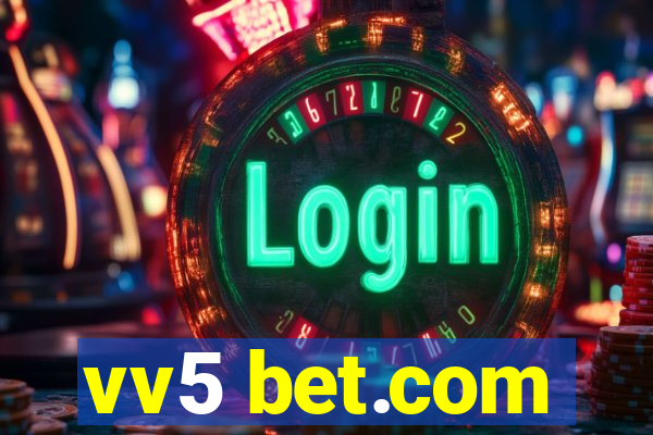 vv5 bet.com