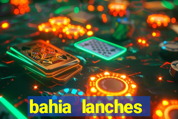 bahia lanches franca santa efigenia telefone