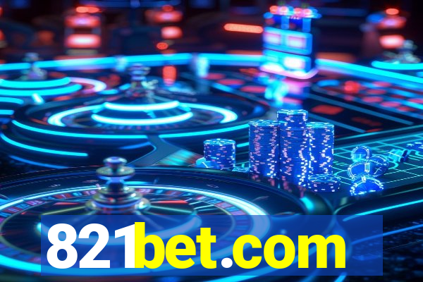 821bet.com