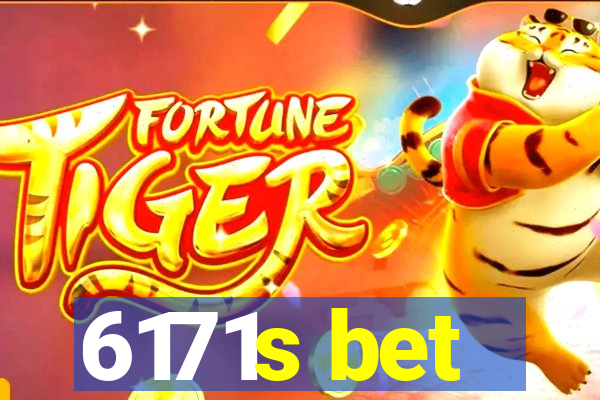 6171s bet