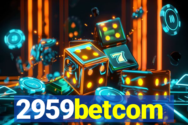 2959betcom