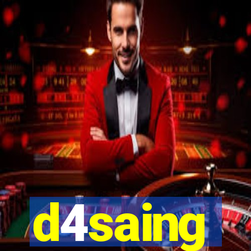 d4saing