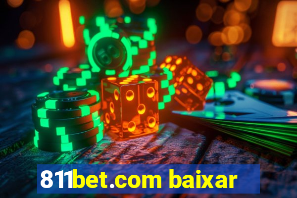 811bet.com baixar