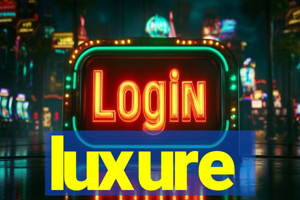 luxure