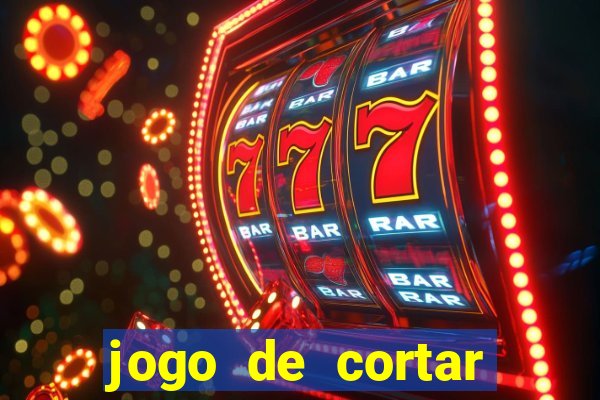 jogo de cortar fruta paga mesmo