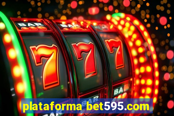 plataforma bet595.com