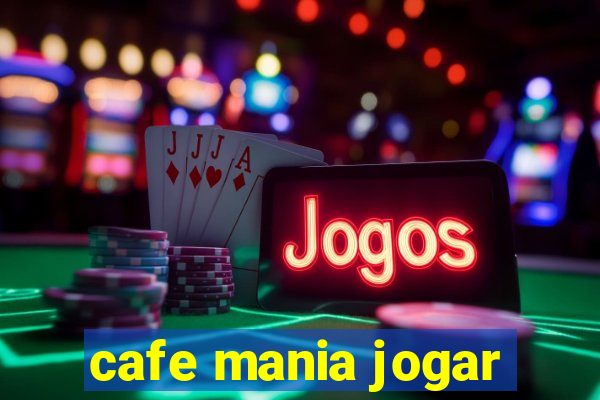 cafe mania jogar