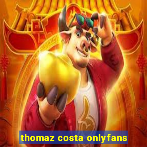 thomaz costa onlyfans