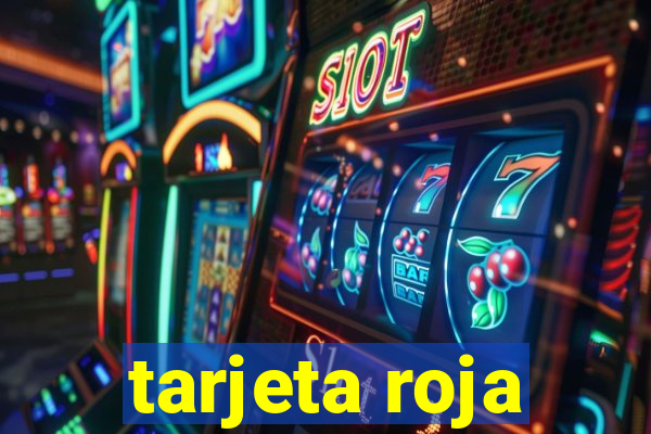 tarjeta roja