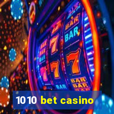 1010 bet casino