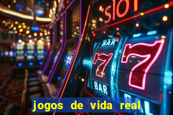 jogos de vida real na escola