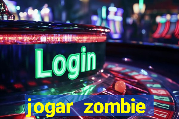jogar zombie outbreak demo