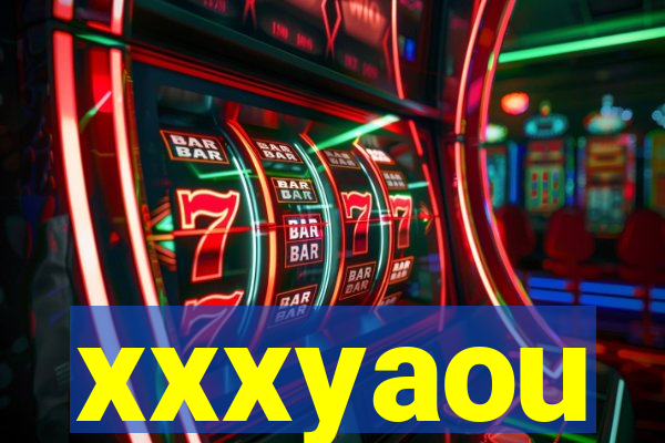 xxxyaou