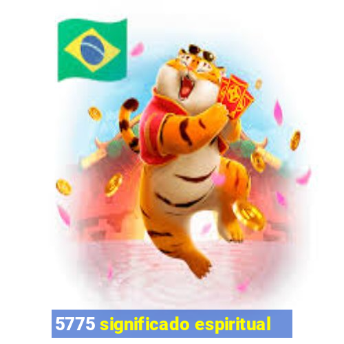 5775 significado espiritual