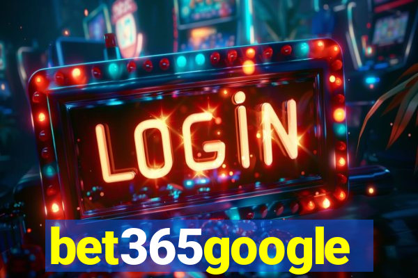 bet365google