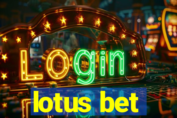 lotus bet