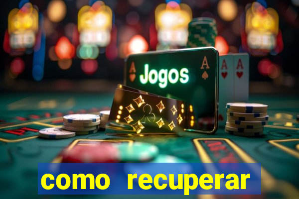 como recuperar dinheiro perdido em casa de aposta