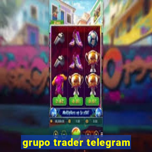 grupo trader telegram