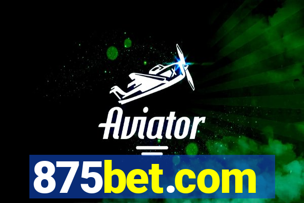 875bet.com