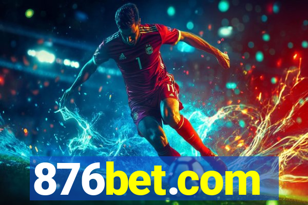 876bet.com