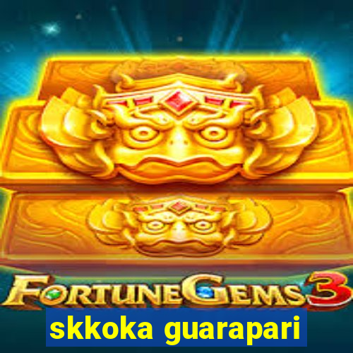 skkoka guarapari