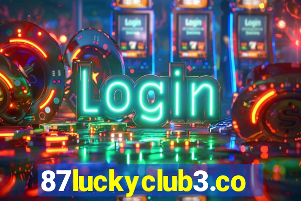 87luckyclub3.com