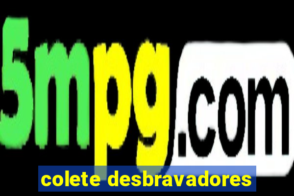 colete desbravadores