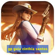 gp guia cinthia santos