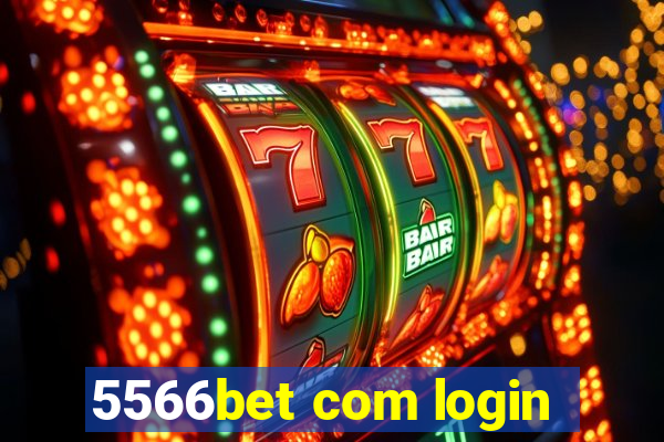 5566bet com login