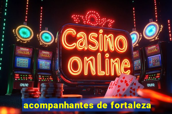 acompanhantes de fortaleza