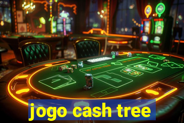 jogo cash tree