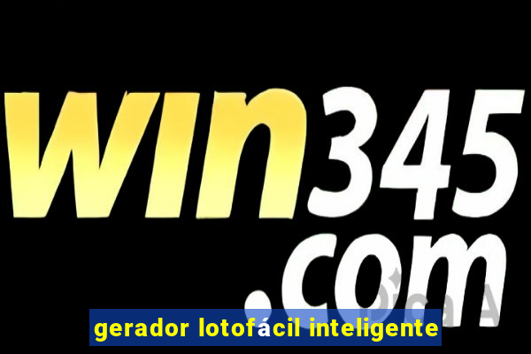 gerador lotofácil inteligente