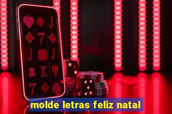 molde letras feliz natal