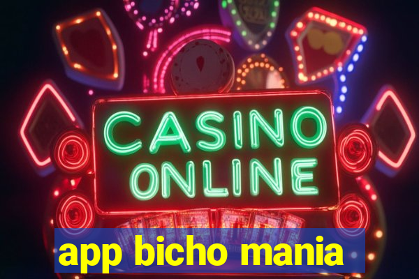 app bicho mania