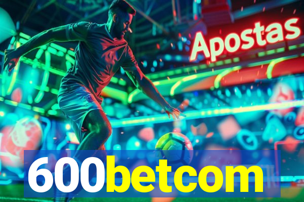 600betcom