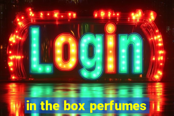 in the box perfumes