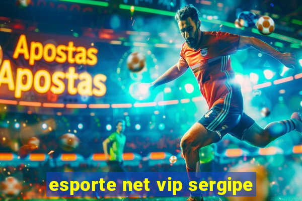 esporte net vip sergipe