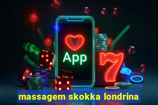 massagem skokka londrina