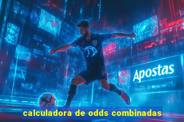 calculadora de odds combinadas