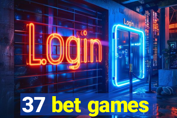 37 bet games