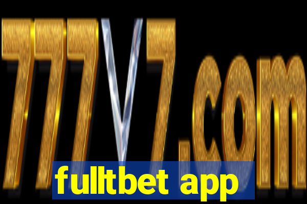 fulltbet app