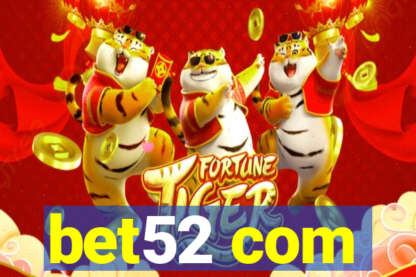 bet52 com