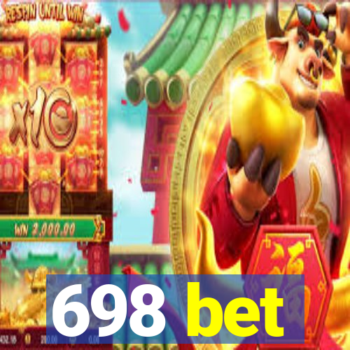 698 bet