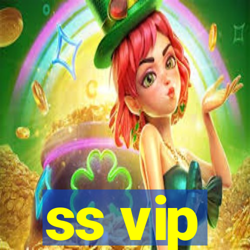 ss vip