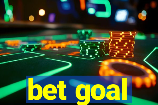 bet goal