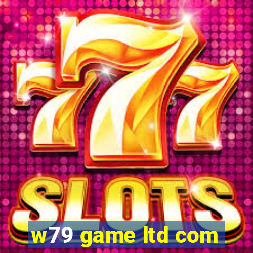 w79 game ltd com