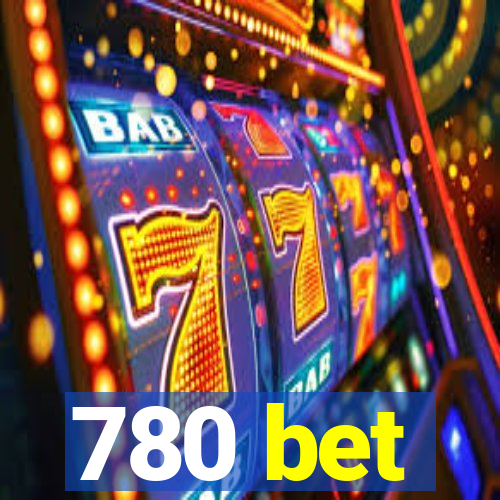 780 bet