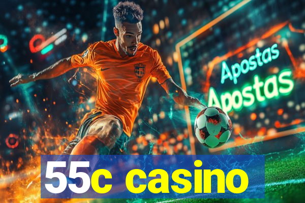 55c casino