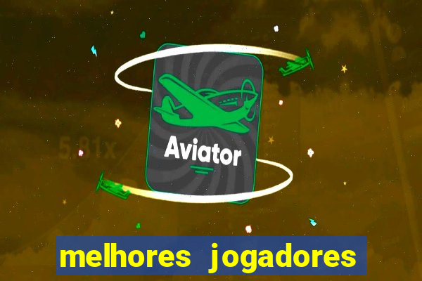 melhores jogadores football manager 2012